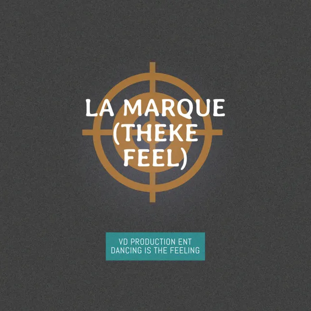 La Marque (Theke Feel)