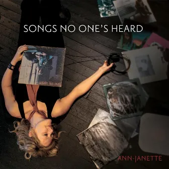 Songs No One's Heard by Ann-Janette