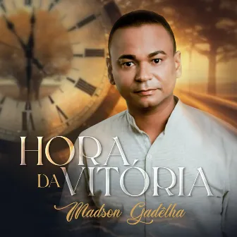 Hora da Vitória by Madson Gadelha