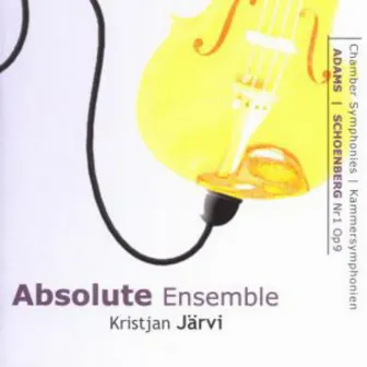 Kammersymphomien J. Adams by Absolute Ensemble