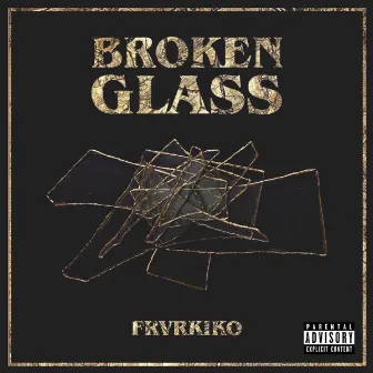 Broken Glass by FRVRKIKO