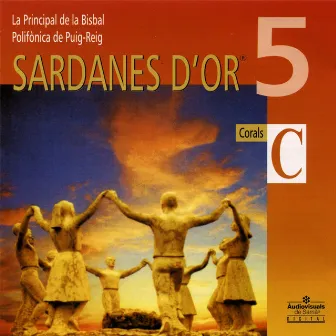 Sardanes d'Or - 5 by Polifònica de Puig-Reig