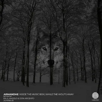 Inside the Music Box | While the Wolf's Away by Armandhe