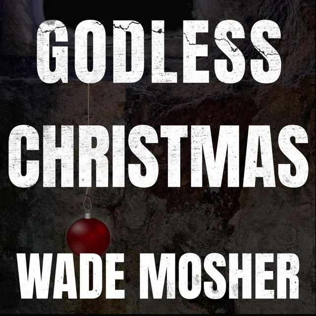 Godless Christmas Eve (Radio Edit)