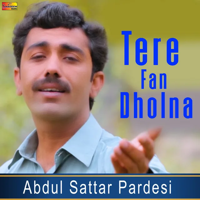 Tere Fan Dholna - Single