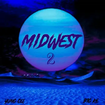 Midwest 2 by Yung Cel