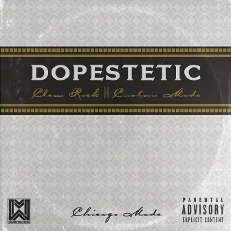 Dopestetic by Clew Rock