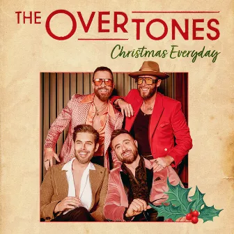 Christmas Everyday by The Overtones