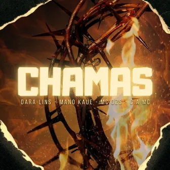 Chamas by C.A MC