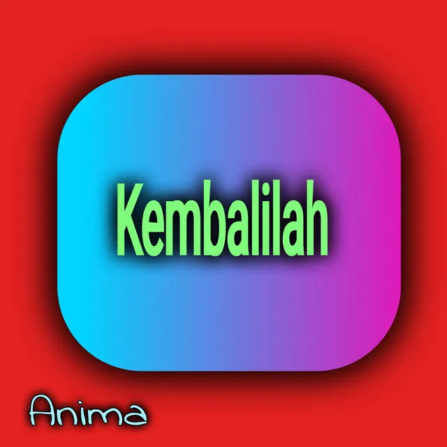 Kembalilah (Remastered 2006)