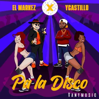 Pa la Disco by El Markez