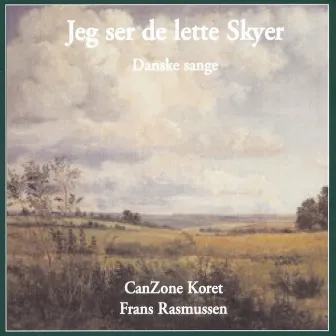 Jeg ser de lette Skyer - Danske sange by Canzone Choir