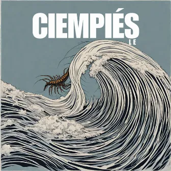 Ciempiés by L e