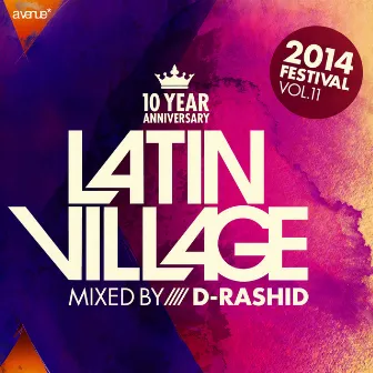 Latin Village 2014 by D-Rashid