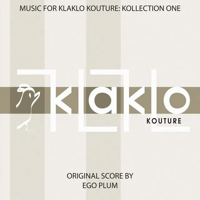 Music for Klaklo Kouture: Kollection One (Original Score)