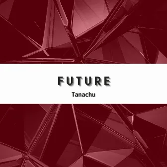 Future by Toki