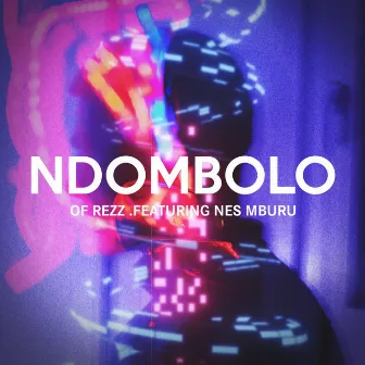 Ndombolo by OF REZZ