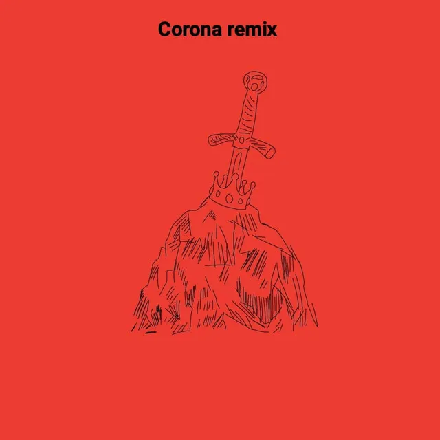 Corona - Remix