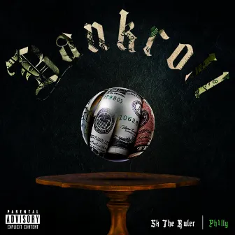 Bankroll by Sk the Ruler