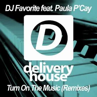 Turn On the Music (Remixes) by Paula P'Cay