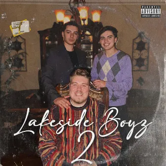 Lakeside Boyz 2 by Lakeside Boyz