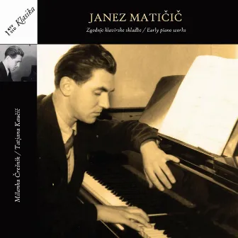 Janez Maticic: Zgodnja klavirska dela by Milanka Cresnik