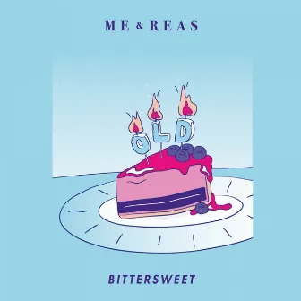 Bittersweet by Me and Reas