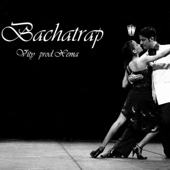 Bachatrap by Vity