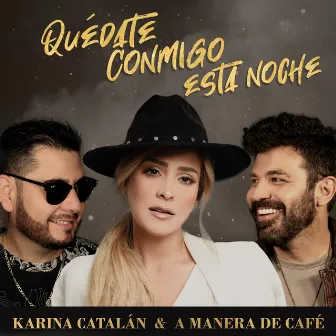 Quedate Conmigo Esta Noche by Karina Catalán