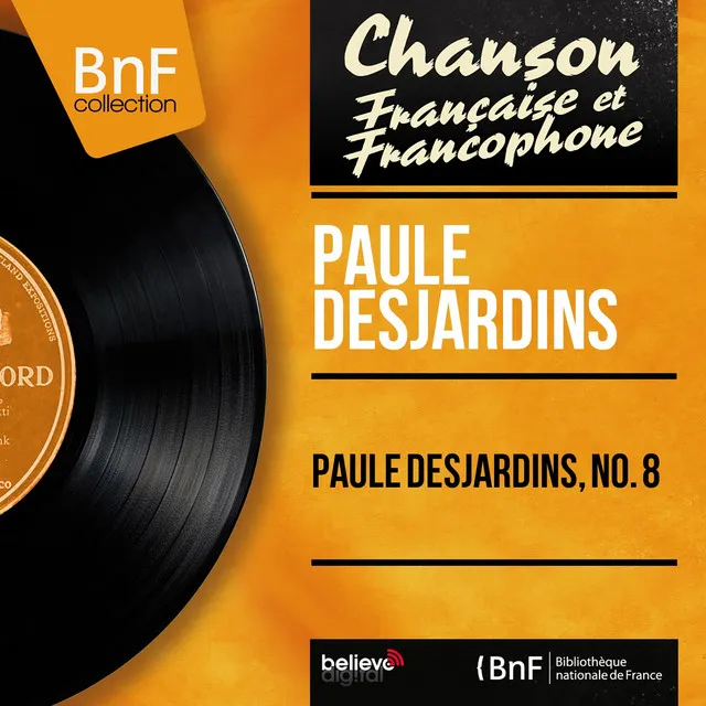 Paule Desjardins, no. 8 (feat. Jo Palanca et son orchestre) [Mono Version]