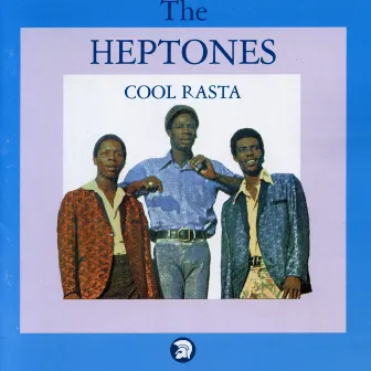 Cool Rasta (Bonus Track Edition) by The Heptones