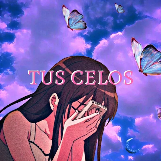 Tus Celos