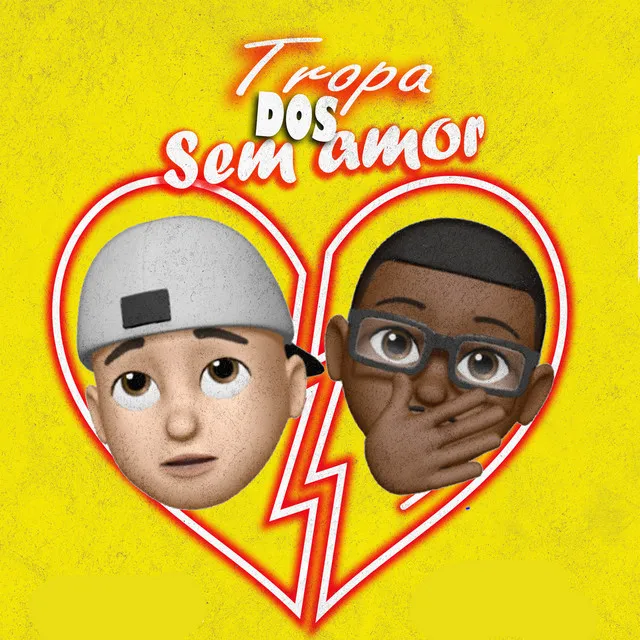 TROPA DOS SEM AMOR