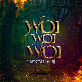 Woi Woi Woi by Benjai