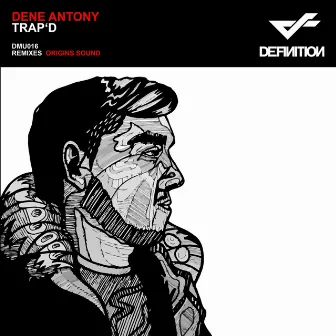 Trap'D by Dene Antony