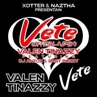 Vete (Remix) by Valen Tinazzy