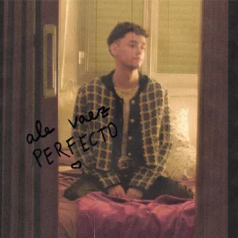 PERFECTO by Ale Vaez