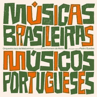 Músicas Brasileiras, Músicos Portugueses by Gabi Guedes