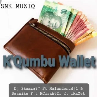 K'qumbu Wallet by Dj Skamza 77