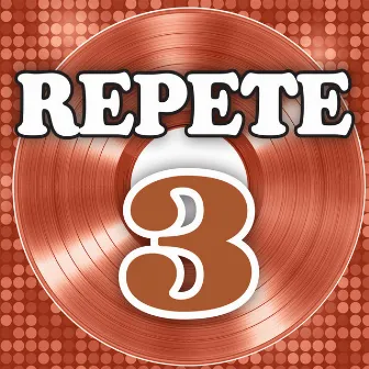 Repete 3 (Spievajúci herci) by REPETE