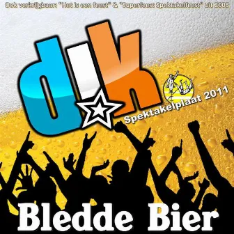 Bledde Bier by Dik