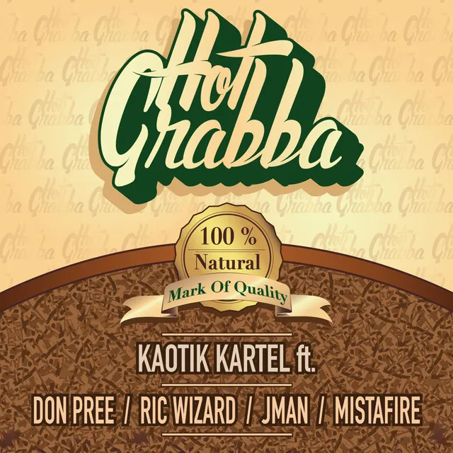 Hot Grabba ft. Don Pree, Ric Wizard, JMan & Mistafire