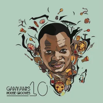 Ganyani's House Grooves, Vol. 10 by DJ Ganyani