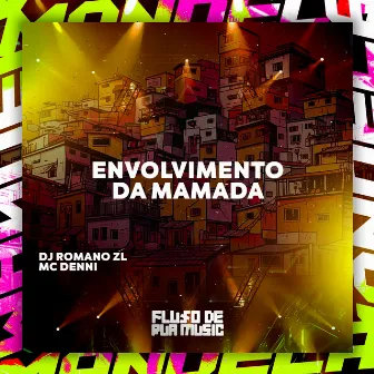 Envolvimento da Mamada by MC Denni