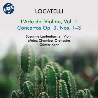 Locatelli: L'arte del violino, Vol. 1 by Gunter Kehr