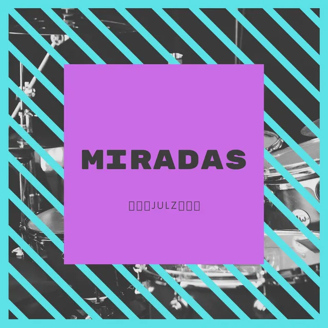 Miradas