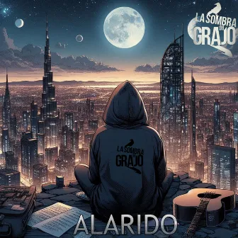 Alarido by La Sombra del Grajo