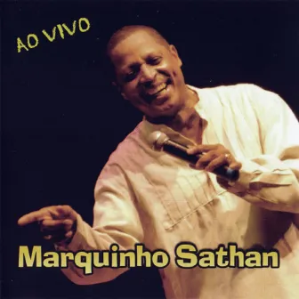 Ao Vivo by Marquinho Sathan