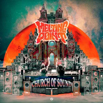 Church Of Sound by Melting Point (INT)