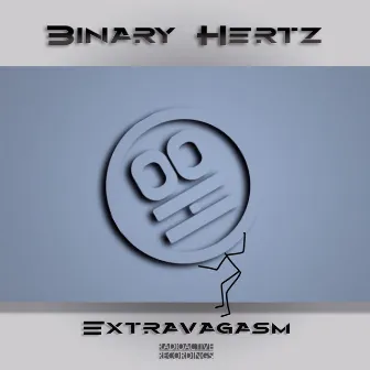 Extravagasm by Binary Hertz